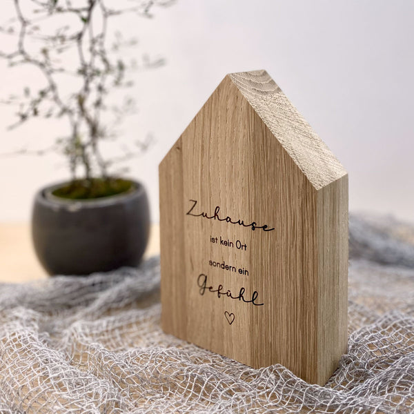 Häuschen groß 'Zuhause ist ein Gefühl'