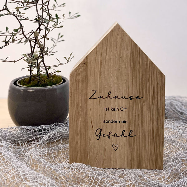 Häuschen groß 'Zuhause ist ein Gefühl'